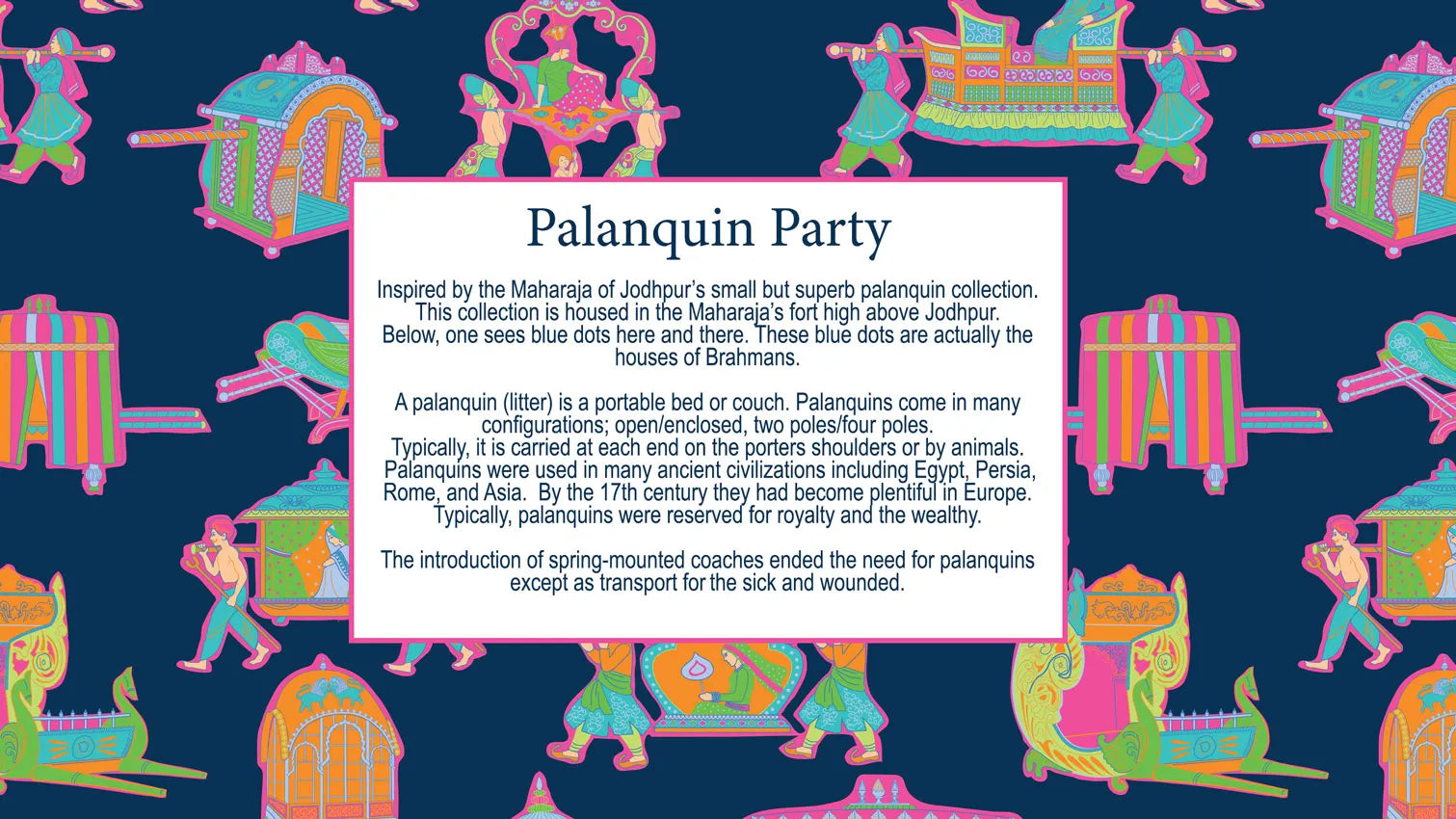 Palanquin Party