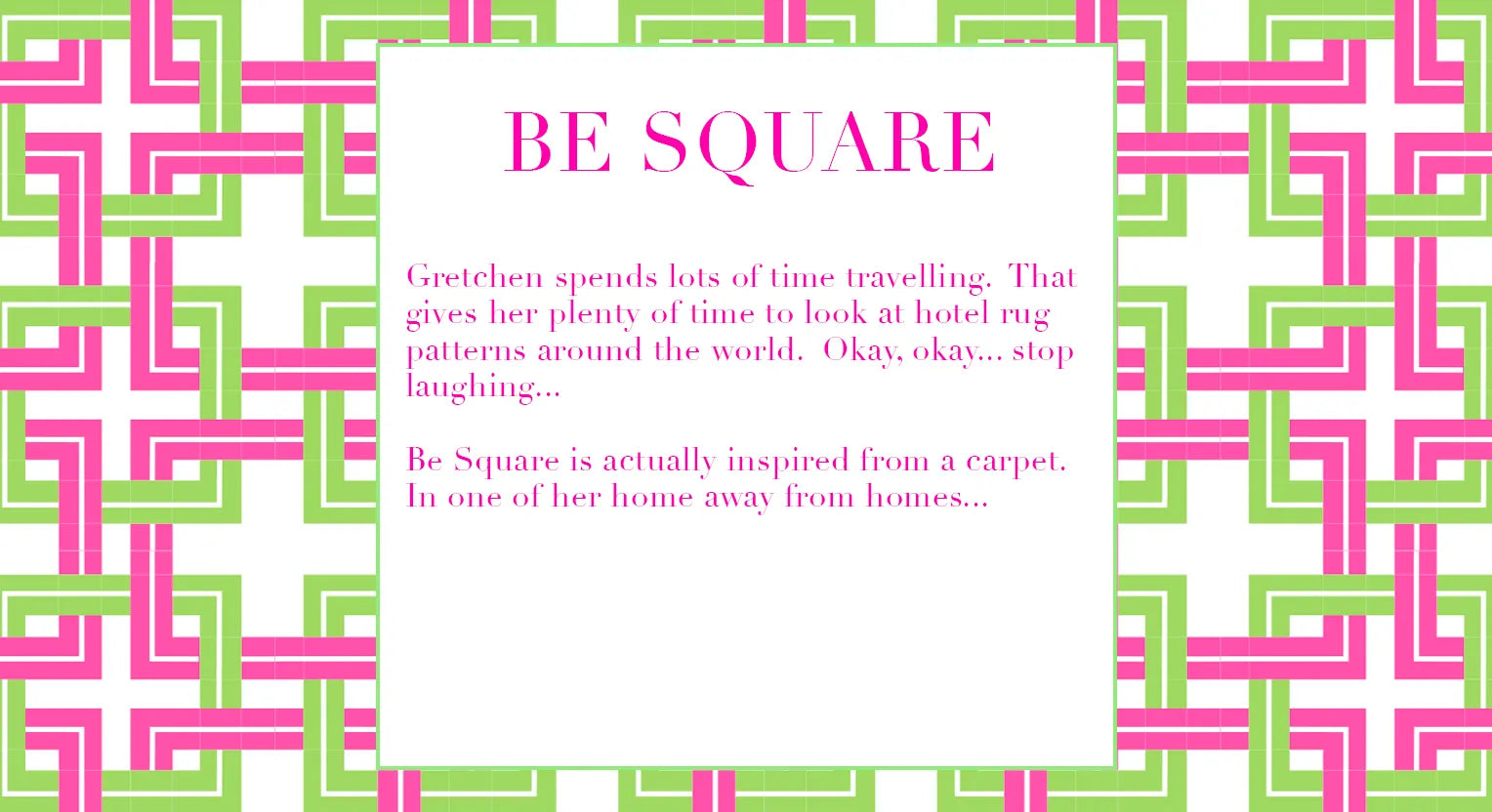 Be Square