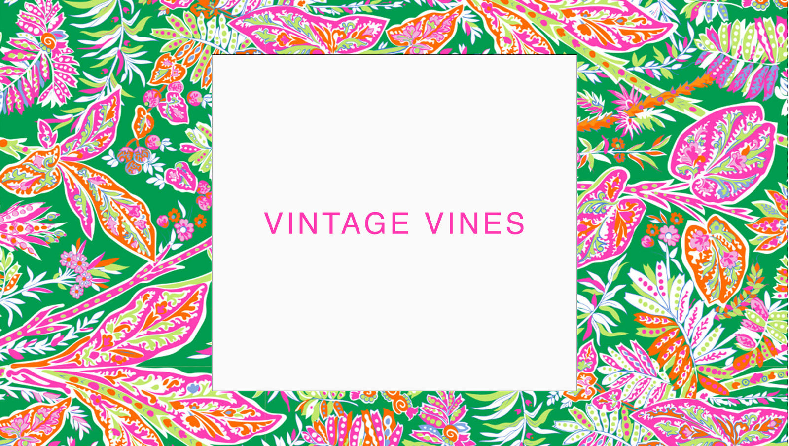 Vintage Vines