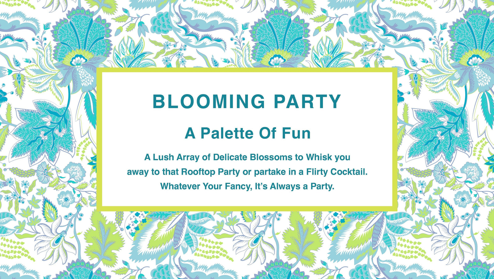 Blooming Party - Gretchen Scott