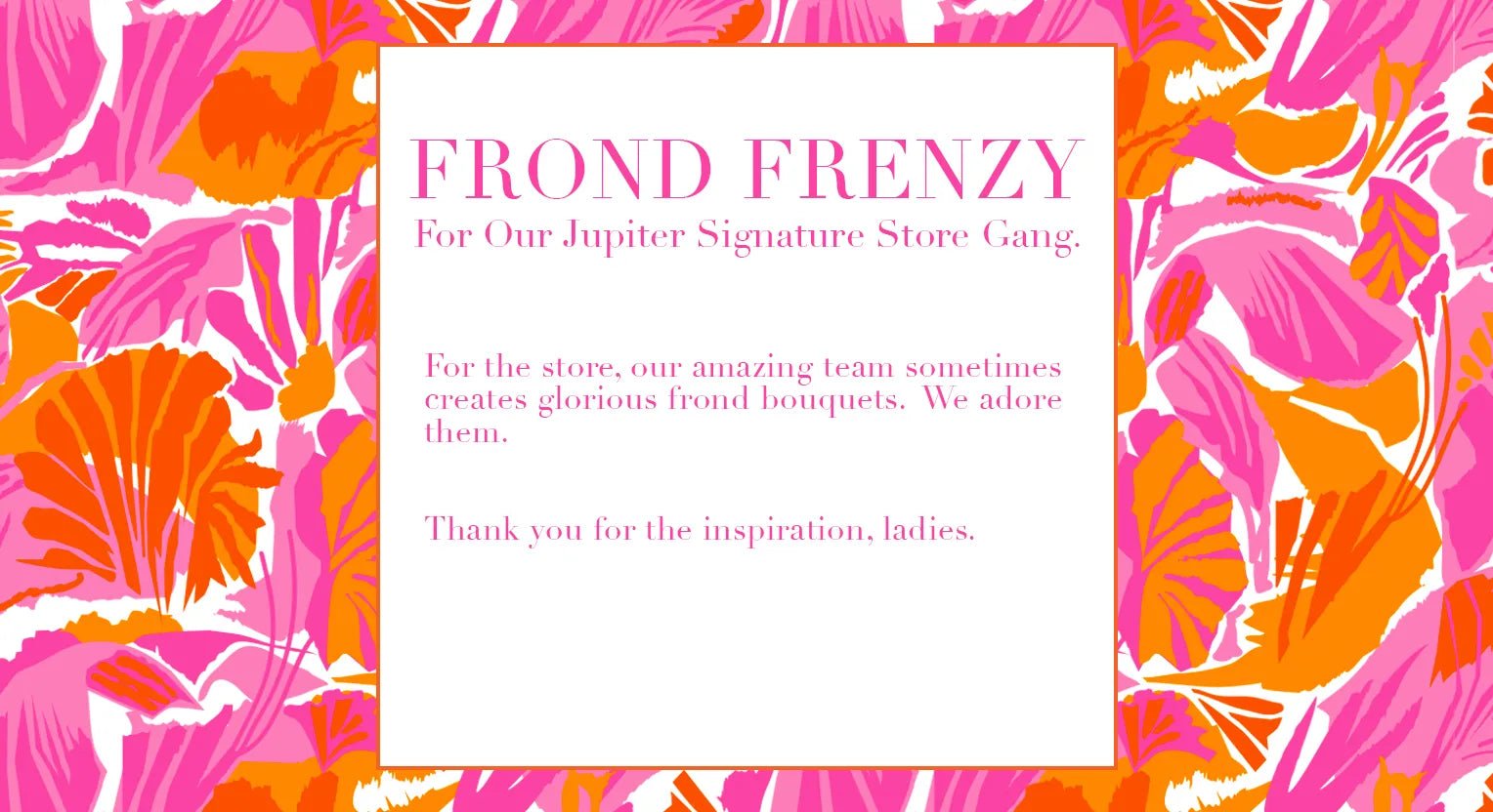 Frond Frenzy - Gretchen Scott