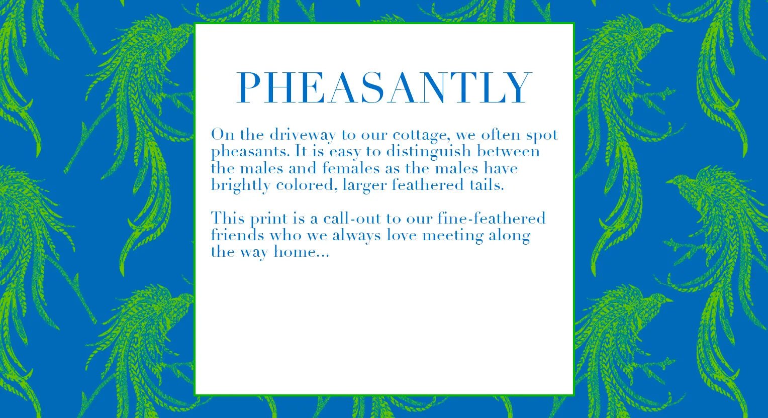 Pheasantly - Gretchen Scott